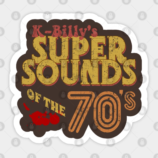 K-Billy's Super Sounds of the 70's, distresed Sticker by MonkeyKing